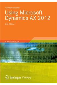 Using Microsoft Dynamics Ax 2012