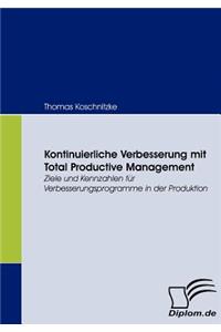 Kontinuierliche Verbesserung mit Total Productive Management