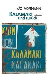 Kalamaki und zurück