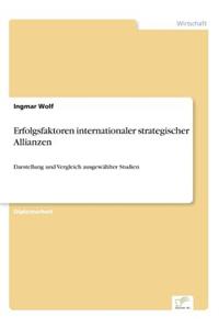 Erfolgsfaktoren internationaler strategischer Allianzen