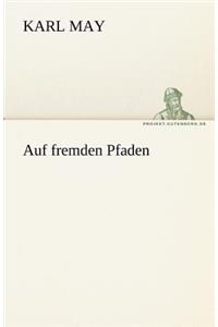Auf Fremden Pfaden