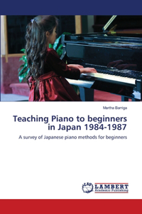 Teaching Piano to beginners in Japan 1984-1987