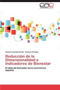 Reduccion de La Dimensionalidad E Indicadores de Bienestar