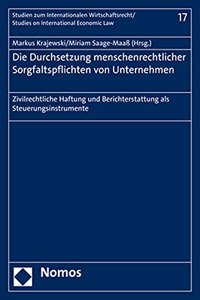 Die Durchsetzung Menschenrechtlicher Sorgfaltspflichten Von Unternehmen