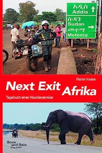 Next Exit Afrika: Eine Abenteuerreise