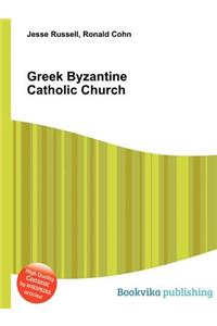 Greek Byzantine Catholic Church