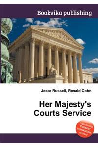 Her Majesty's Courts Service