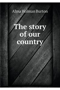 The story of our country