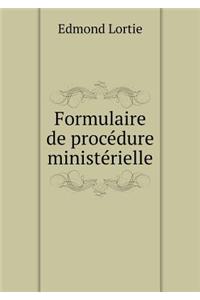 Formulaire de Procédure Ministérielle
