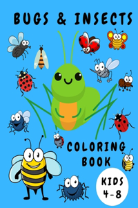 Bugs & Insects Coloring Book Kids 4-8
