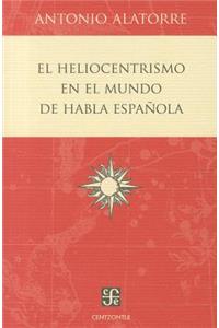 El Heliocentrismo en el Mundo de Habla Espanola