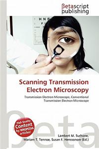 Scanning Transmission Electron Microscopy