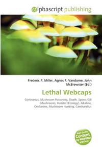 Lethal Webcaps