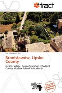 Bronis Aw W, Lipsko County