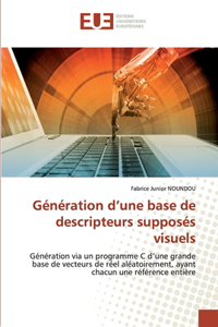 Génération d'une base de descripteurs supposés visuels