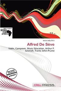 Alfred de S Ve