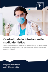 Controllo delle infezioni nello studio dentistico