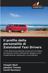 Il profilo della personalità di Zulululand Taxi Drivers
