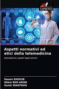 Aspetti normativi ed etici della telemedicina