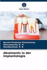 Abutments in der Implantologie