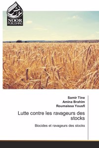 Lutte contre les ravageurs des stocks