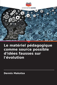matériel pédagogique comme source possible d'idées fausses sur l'évolution