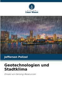 Geotechnologien und Stadtklima