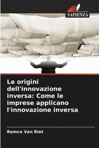 Le origini dell'innovazione inversa