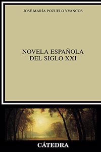 Novela espanola del siglo XXI