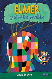 Elmer y el osito perdido/ Elmer and the Lost Teddy