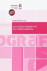 Las Licencias Urbanisticas en el Ambito Municipal