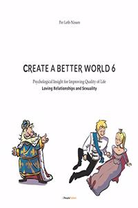 Create a Better World 6
