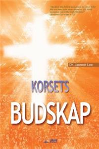 Korsets Budskap