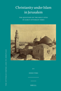 Christianity Under Islam in Jerusalem