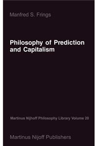 Philosophy of Prediction and Capitalism