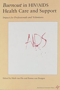 Burnout in HIV/AIDS Health Care and Support