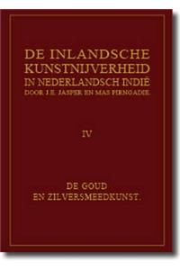 De Inlandsche Kunstnijverheid in Nederlands Indie Deel IV