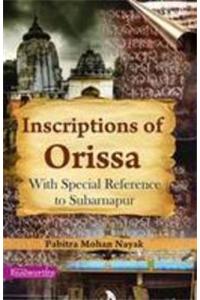 Inscriptions of Orissa: With Special Reference to Subarnapur