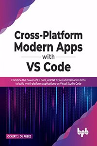 Cross-Platform Modern Apps with Vs Code