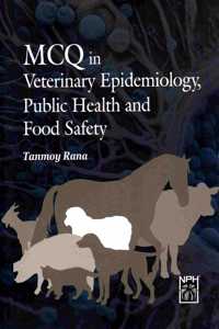 MCQ in Veterinary Epidemiology, Public Helth And Food Safety