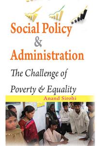 Social Policy & Administration: The Challenge of Poverty & Equality