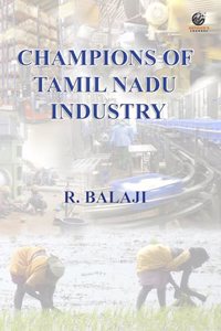 Champions of Tamil Nadu Industry