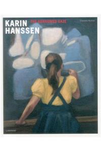 Karin Hanssen: The Borrowed Gaze