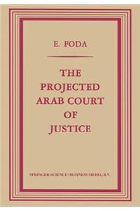 Projected Arab Court of Justice