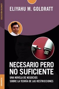 NECESARIO PERO NO SUFICIENTE