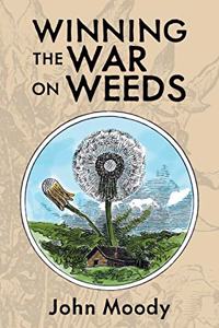 Winning the War on Weeds