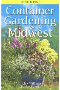 Container Gardening for the Midwest