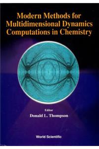 Modern Methods for Multidimensional Dynamics Computations in Chemistry