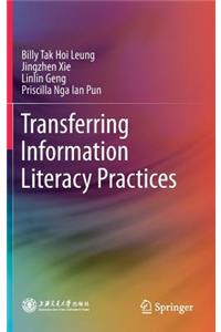 Transferring Information Literacy Practices