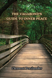 Vagabond's Guide to Inner Peace